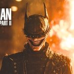 The Batman Part 2