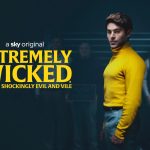 Poster film Extremely Wicked Shockingly Evil and Vile Zac Efron sebagai Ted Bundy