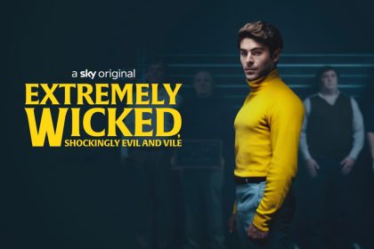 Poster film Extremely Wicked Shockingly Evil and Vile Zac Efron sebagai Ted Bundy