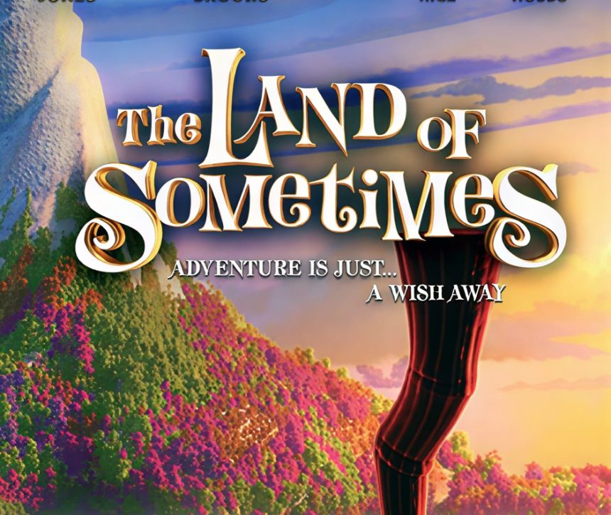 The Land of Sometimes